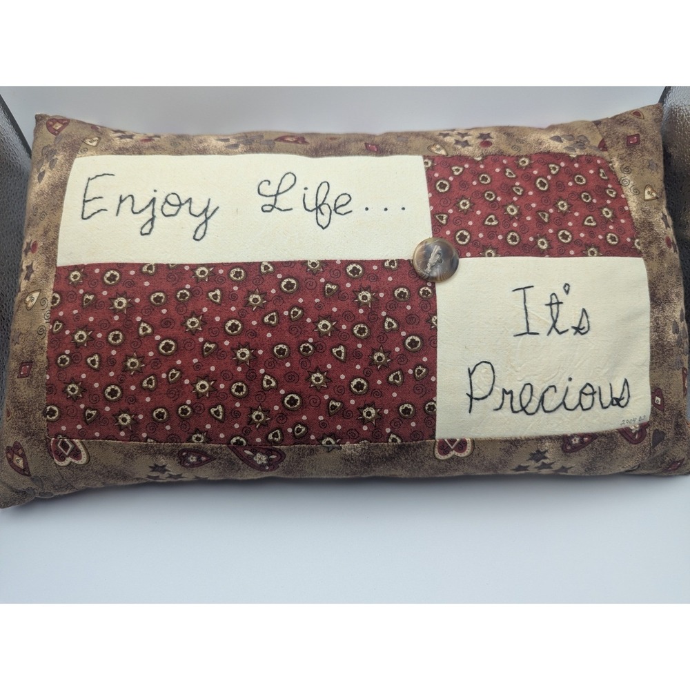 Vintage Handmade Quilted Throw‎ Pillow Enjoy Life Its Precious Decorative Accent
